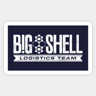 Big Shell - Logistics Team Magnet